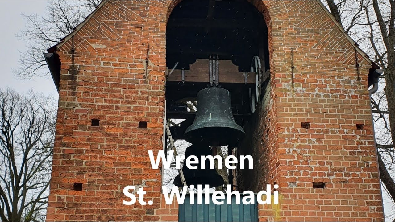 Wremen - Die Glocken der ev.-luth. Kirche St. Willehadi - Einzel- & Vollgeläut