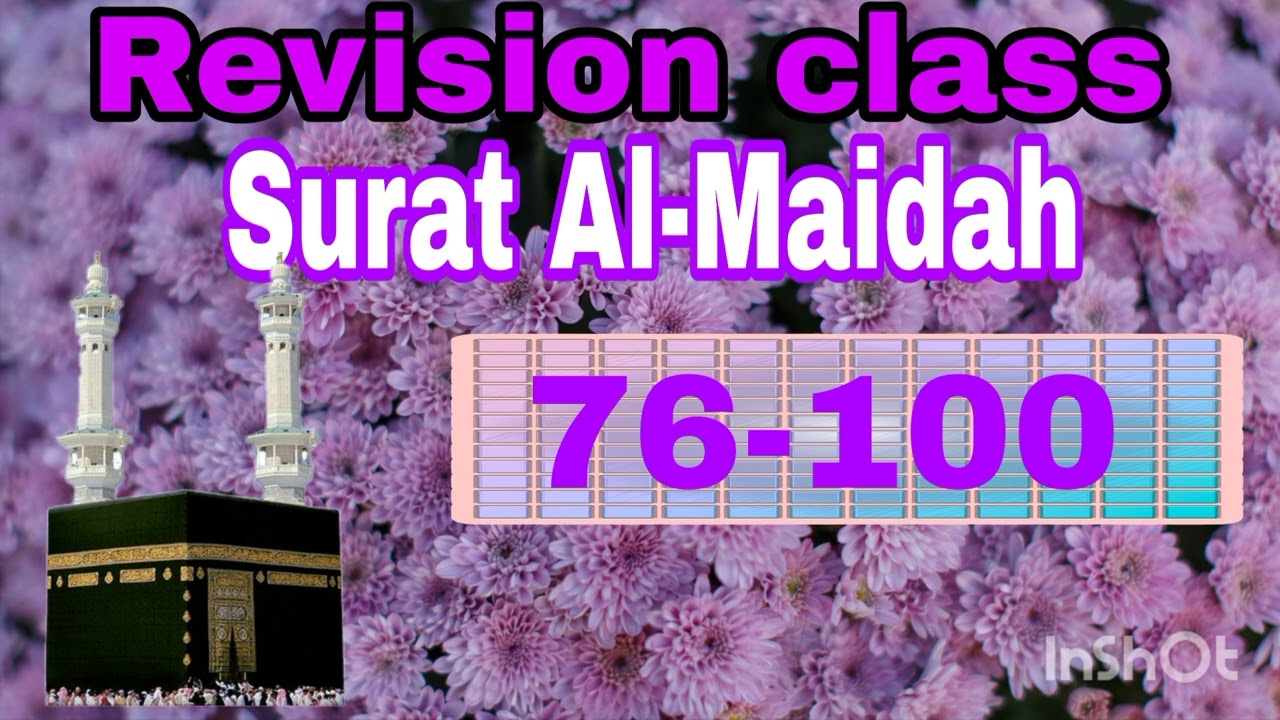 Revision class Surat Al-Maidah Aayat 76 to 100 || Quraan ka Safar 