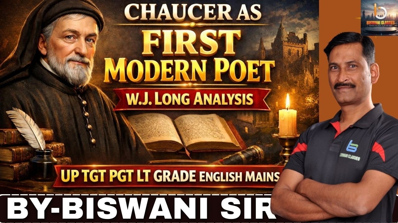 Chaucer as First Modern Poet | W.J. Long Analysis | LT Grade English Mains #uptgt #uppgt #ltgrade