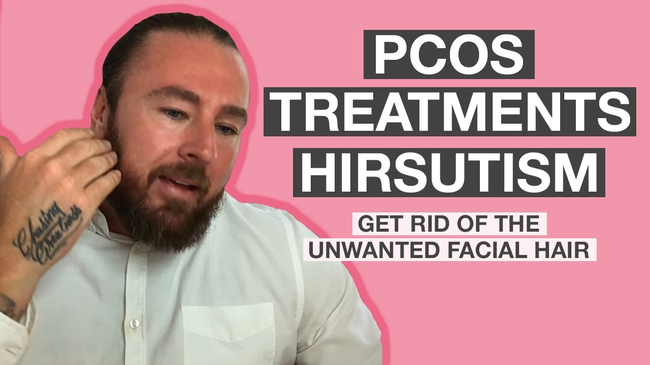 PCOS Treatments for Hirsutism (Reduce Facial Hair For Good!)