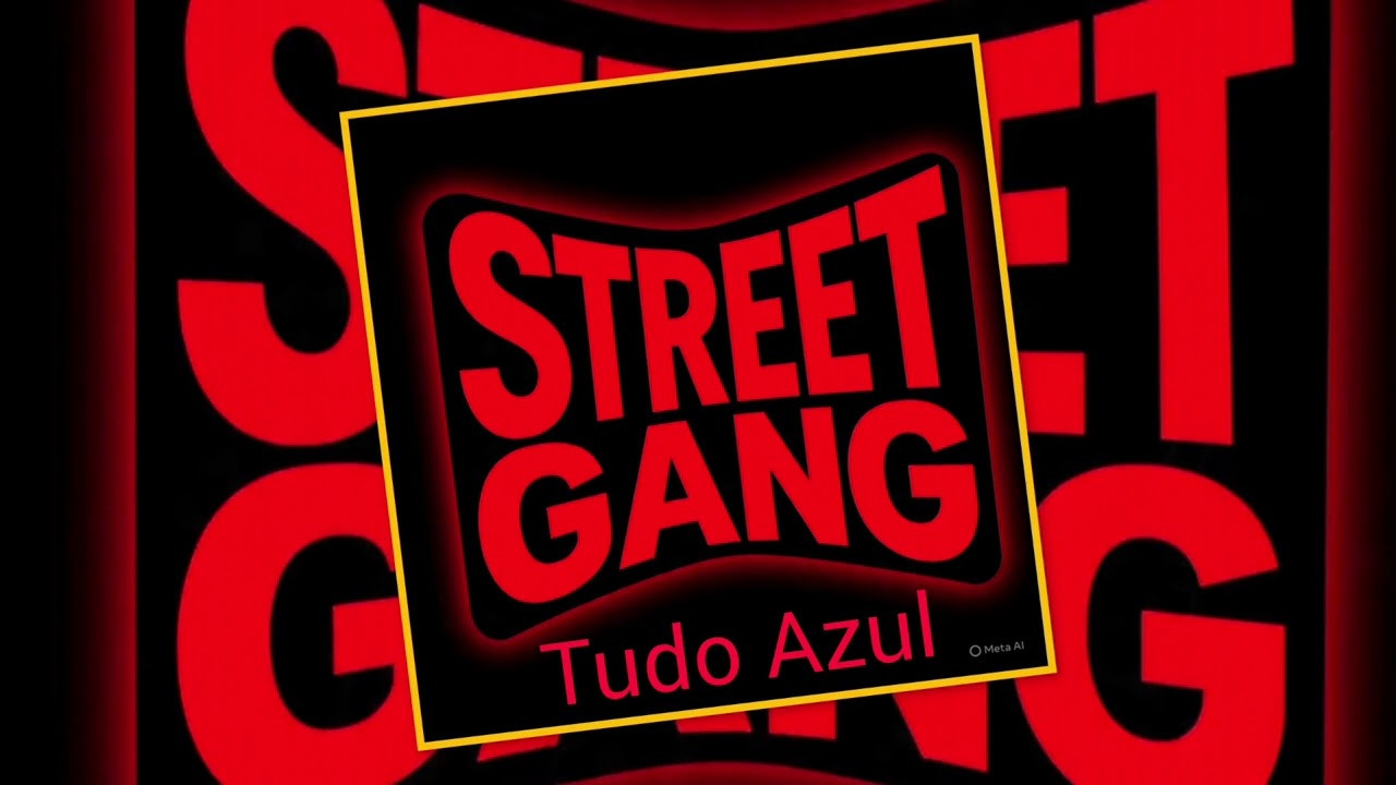 Street Gang_Tudo Azul_ft_F7 do Sp_(Prod.sugo vibes) oficial