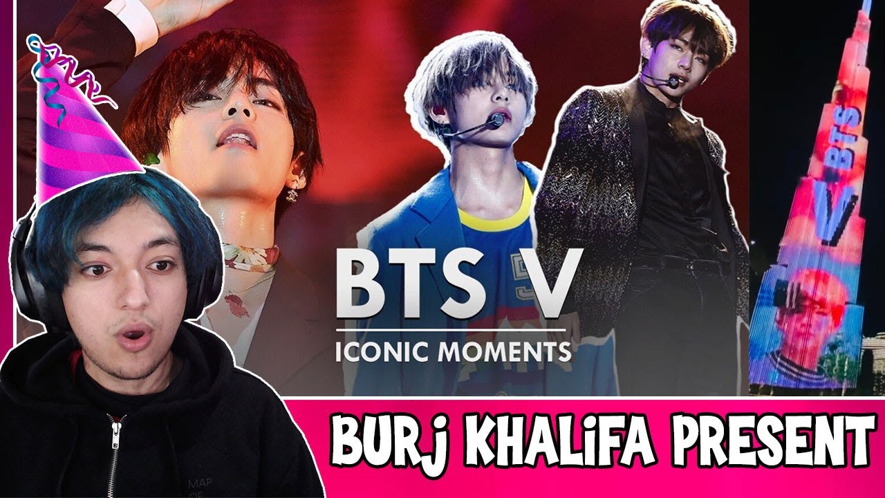 Iconic BTS V Moments + Burj Khalifa Dubai Taehyung Birthday Video - Reaction #HappyBirthdayTaehyung