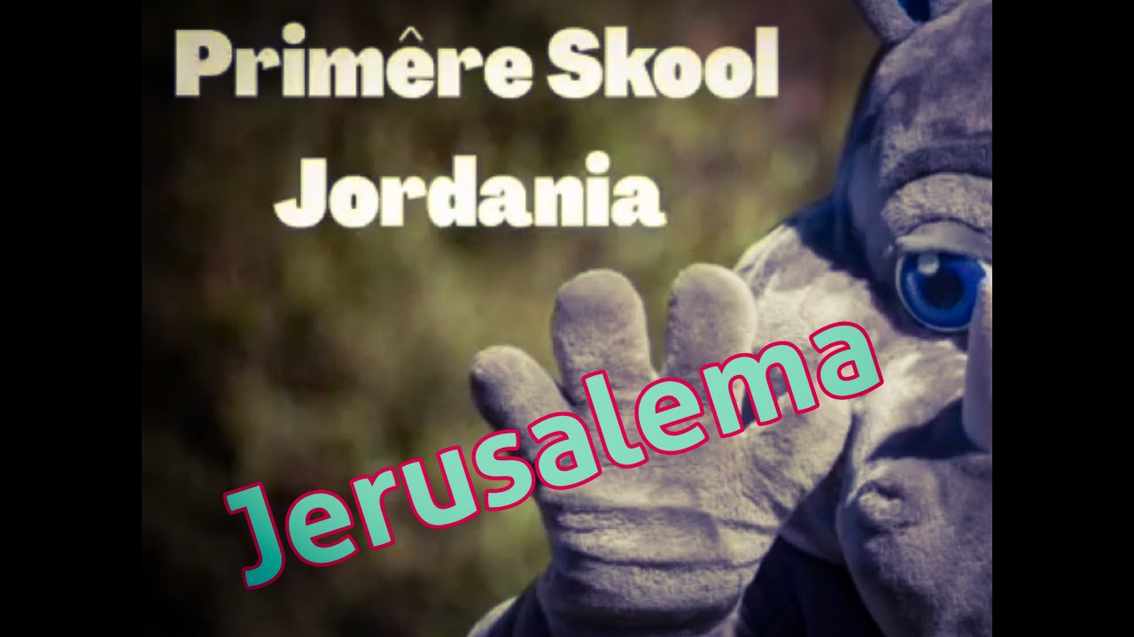 Prim&ecirc;re Skool Jordania - Jerusalema Challenge