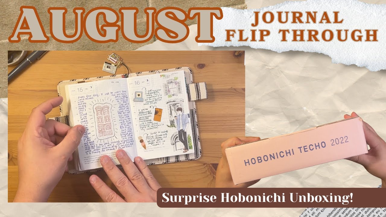 August Journal Flip Through | Hobonichi Techo A6 | Bonus Surprise Hobonichi Unboxing