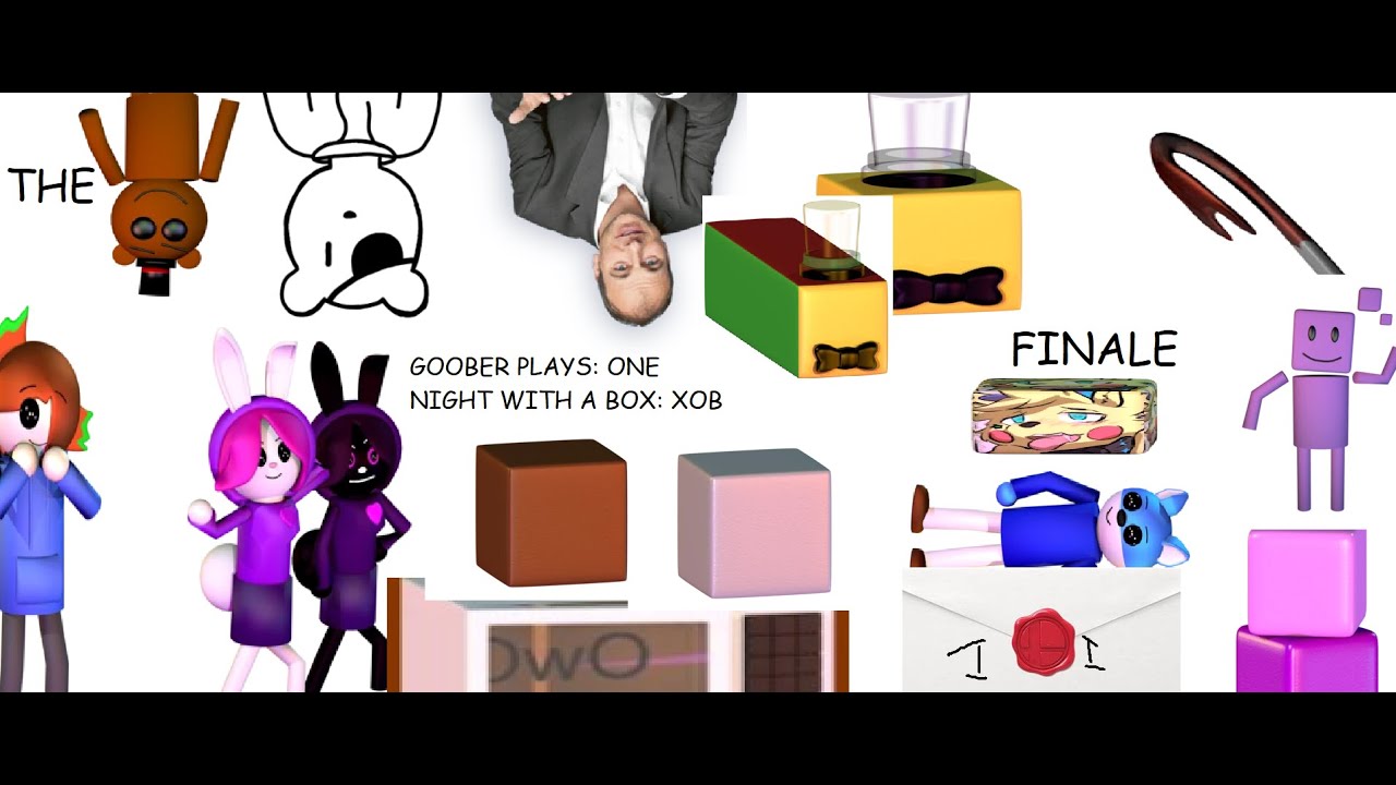 GOOBER PLAYS: One Night With A Box: XOB | The Finale.
