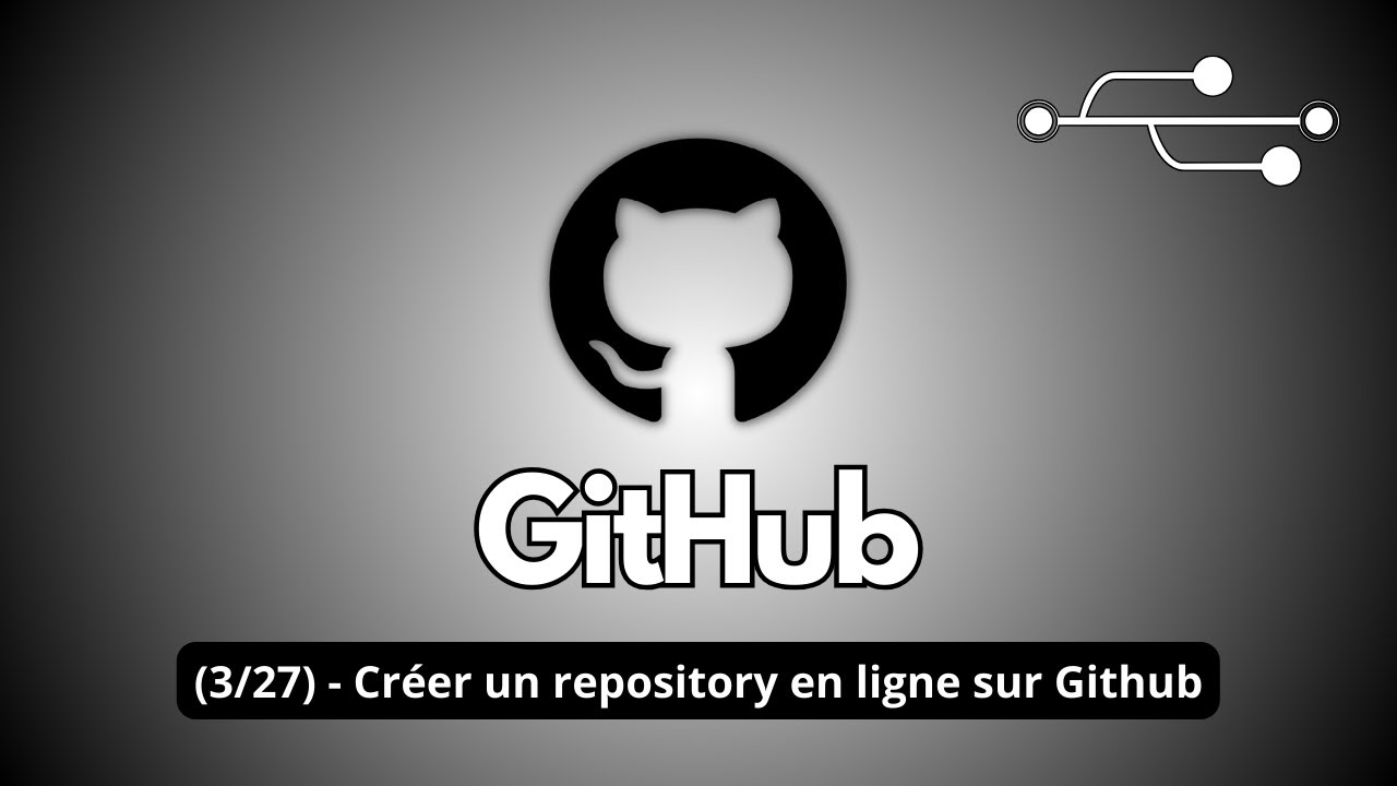 (3/27) - Cr&eacute;er un repository en ligne sur Github
