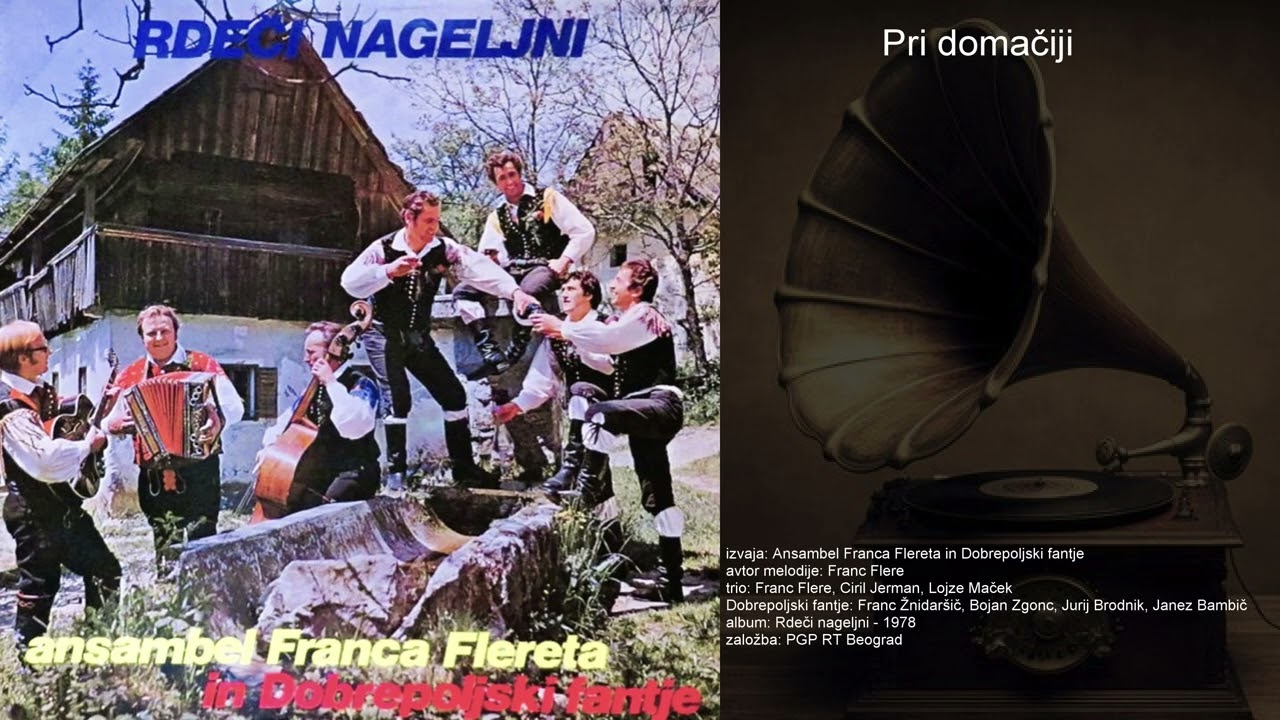 Pri domačiji - Ansambel Franca Flereta in Dobrepoljski fantje