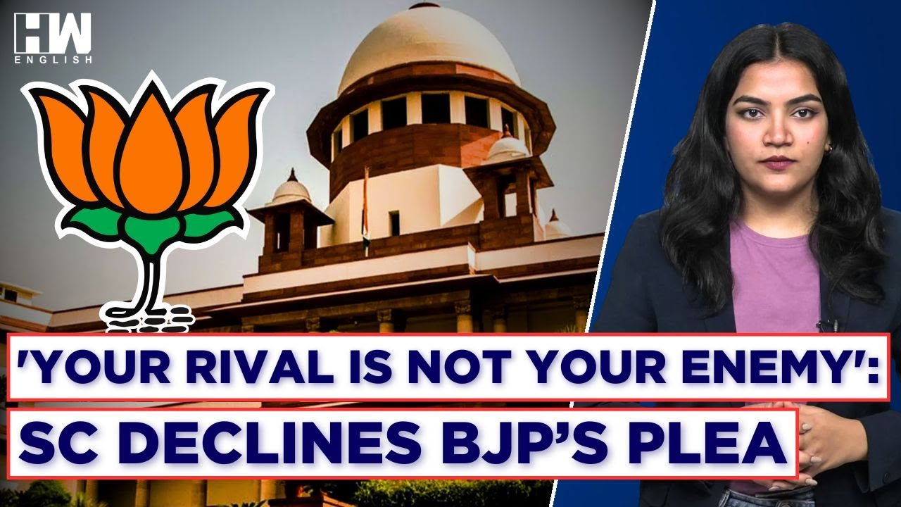 &lsquo;Your Rival Is Not Your Enemy&rsquo;: SC Rejects BJP's Plea Against Order On &lsquo;Disparaging&rsquo; Ads About TMC