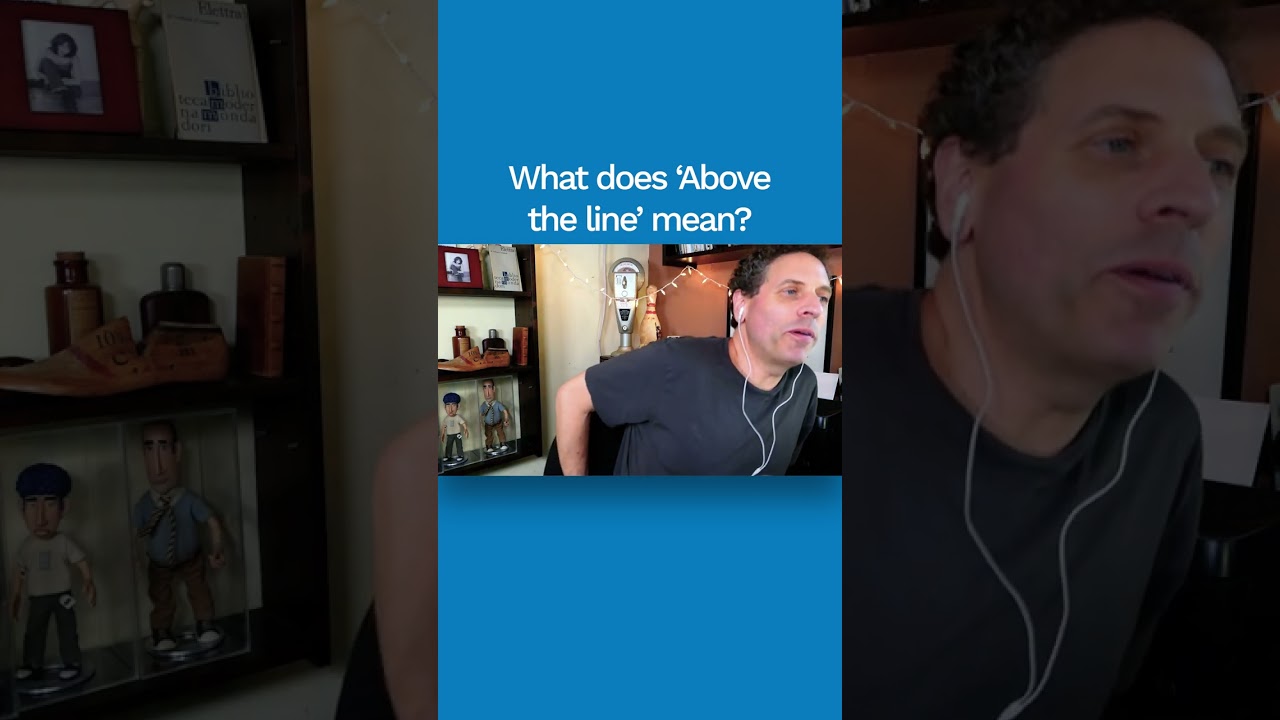 What does &ldquo;Above The Line&rdquo; Mean? - Screenwriting Tips & Advice from Writer Michael Jamin #shorts