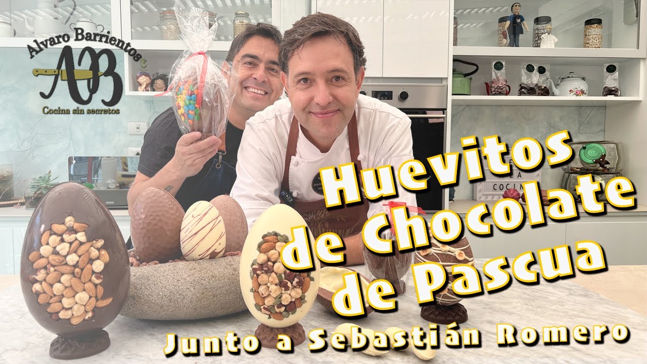LOS MÁS HERMOSOS HUEVITOS DE CHOCOLATE DE PASCUA - LA RECETA PERFECTA ALVARO BARRIENTOS