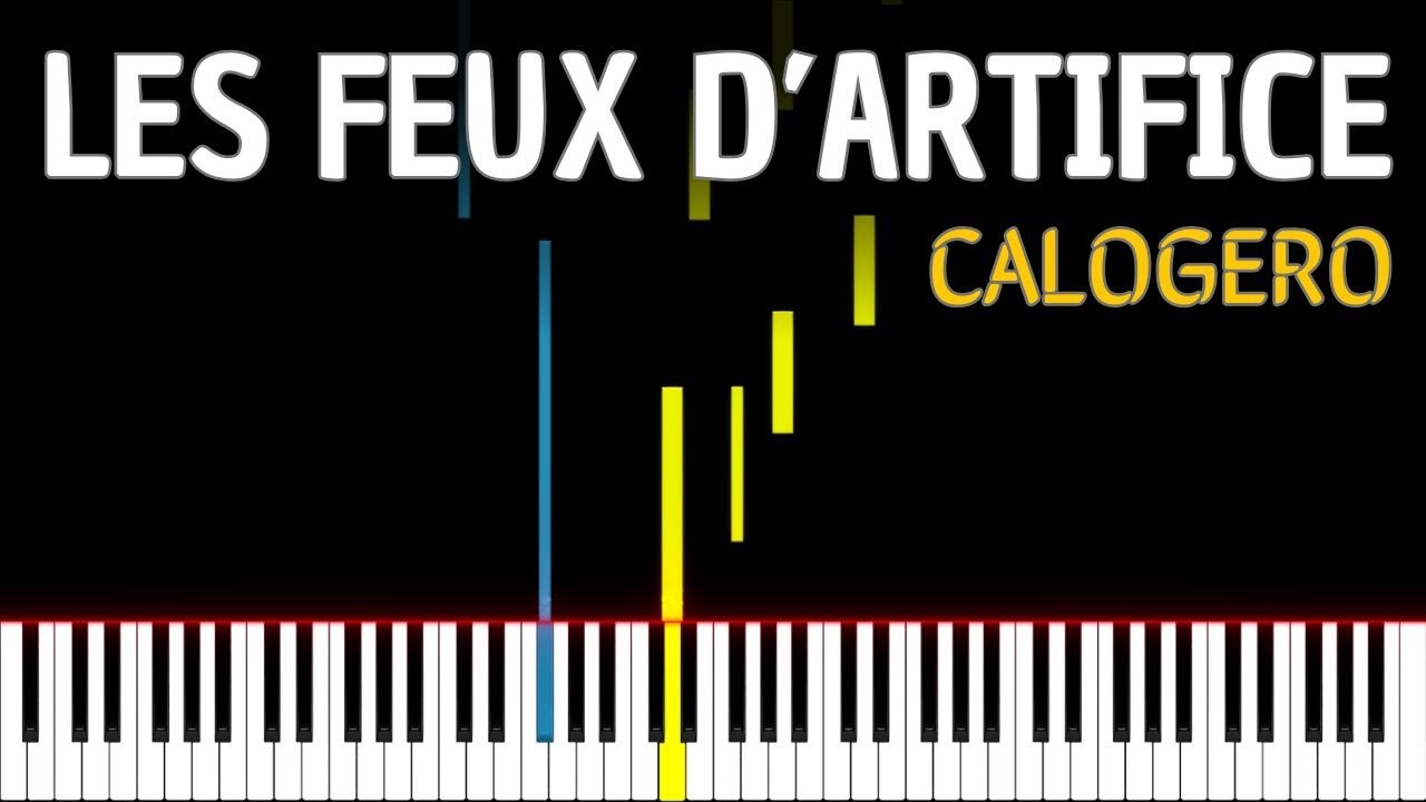 🎹 Les feux d'artifice • CALOGERO #piano