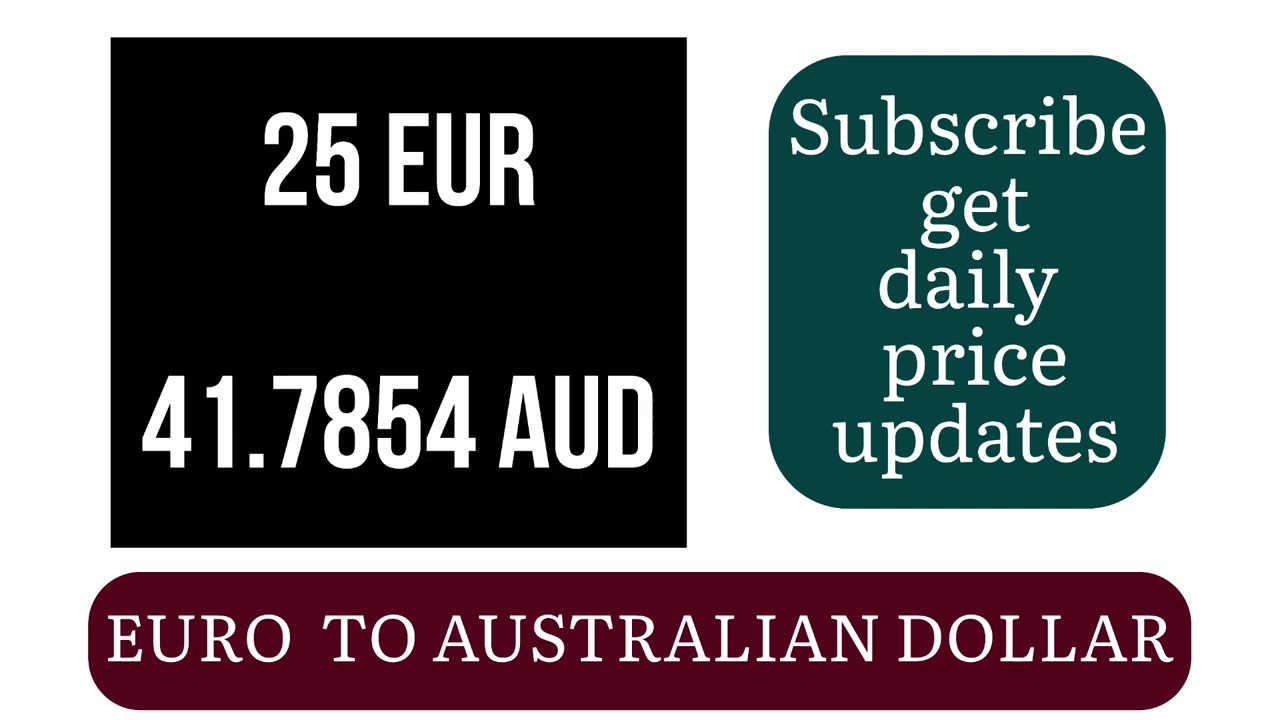 Euro to Australian Dollar Currency Exchange Rates Today 30 January 2025 EUR TO AUD