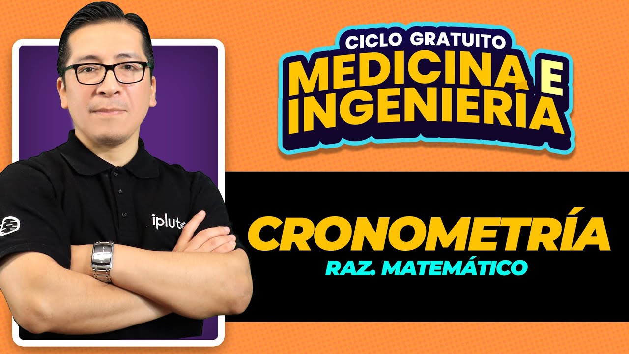 RAZ. MATEMÁTICO | Temas frecuentes: Cronometría
