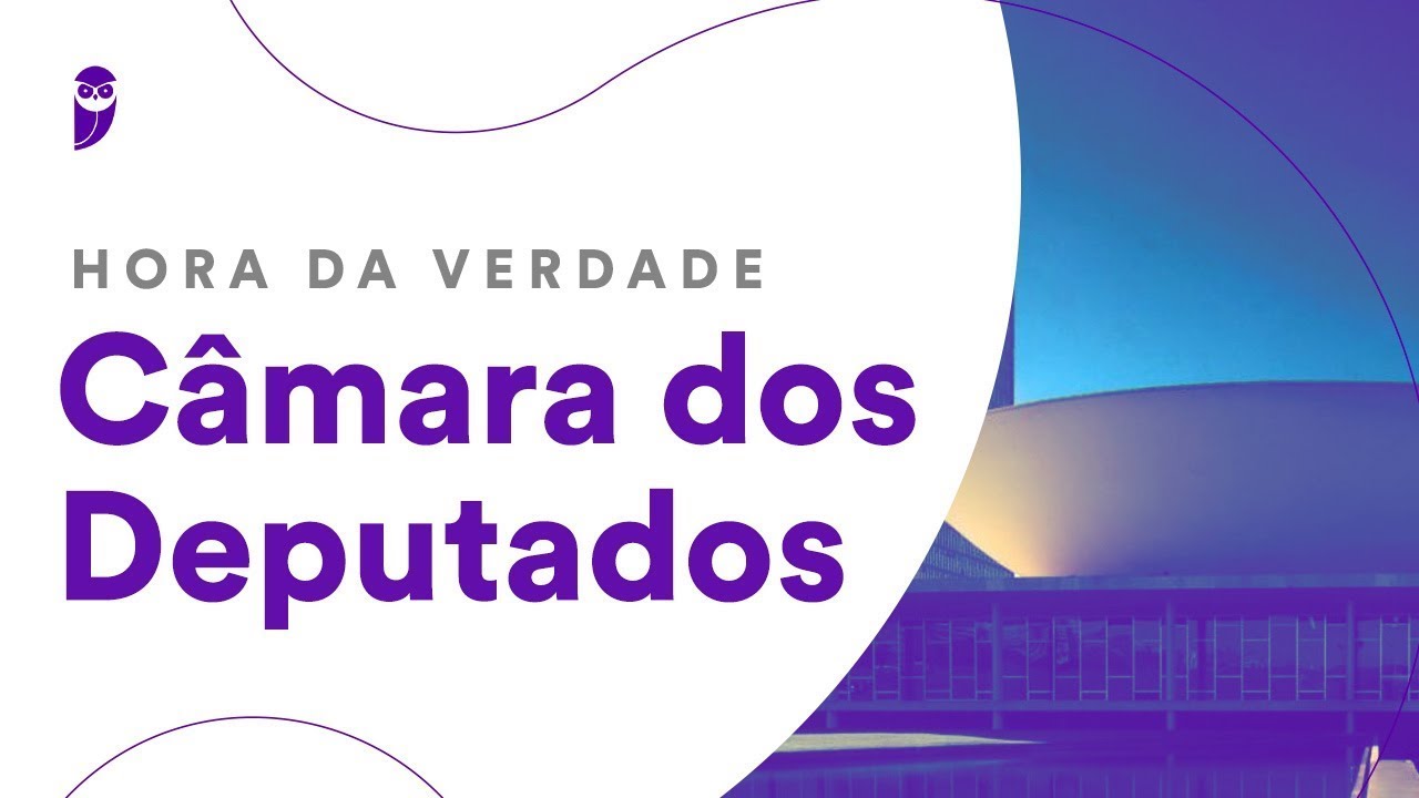 Hora da Verdade Câmara dos Deputados: Ciência Política - Prof. Ale Lopes