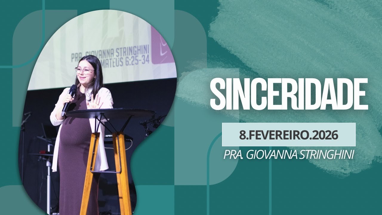 SINCERIDADE | PRA. GI STRINGHINI | 08/02/26 | 18H | GALILEIA CHURCH LIVE