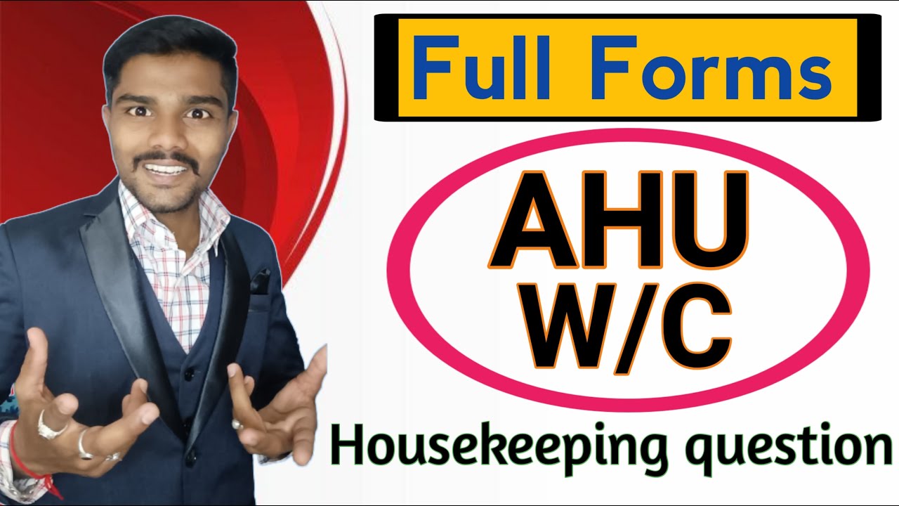 AHU & W/C Full Forum Housekeeping Interview questions,