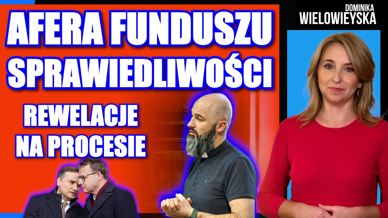AFERA Funduszu Sprawiedliwości: REWELACJE na PROCESIE | Dominika Wielowieyska 24.02.2026