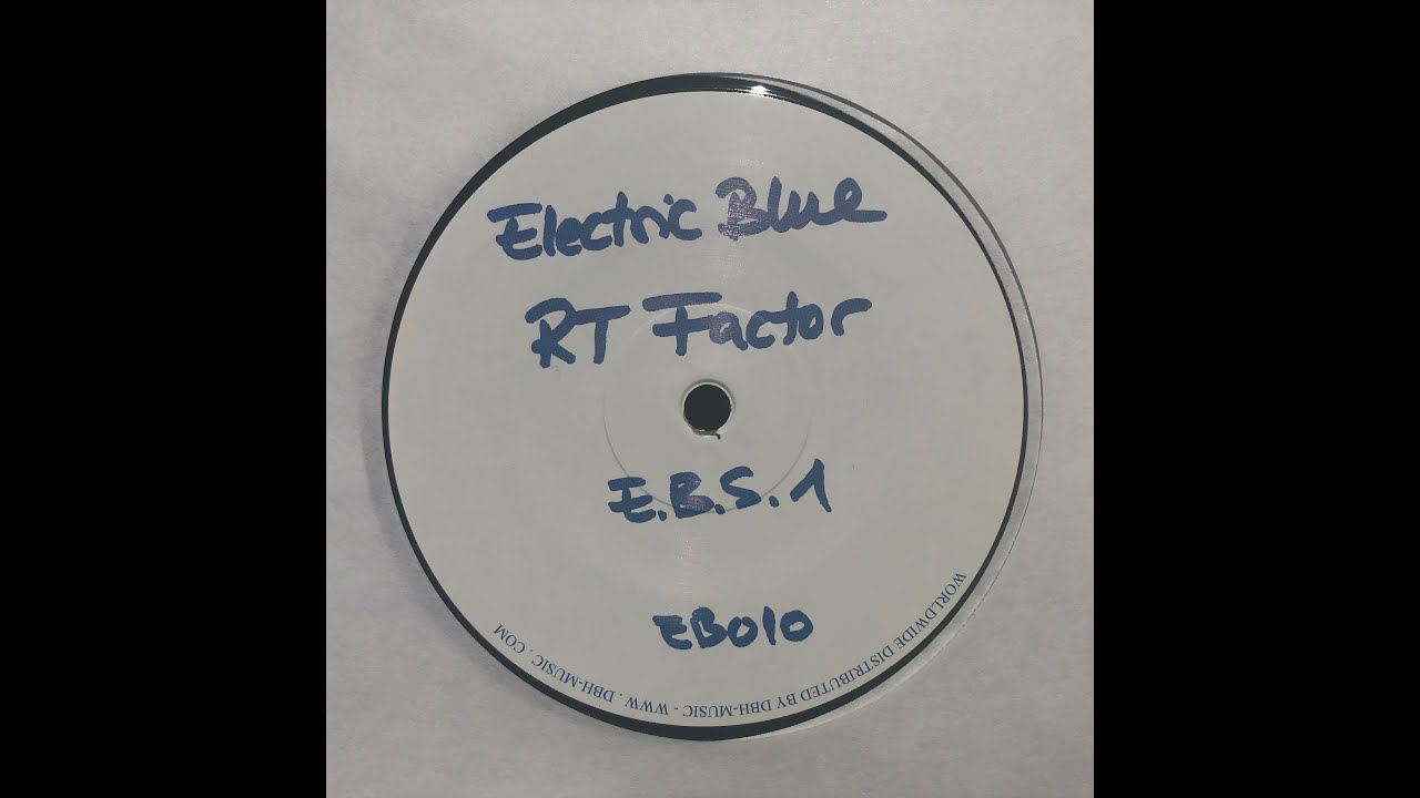 RT FACTOR aka RON TRENT - E.B.S. 1