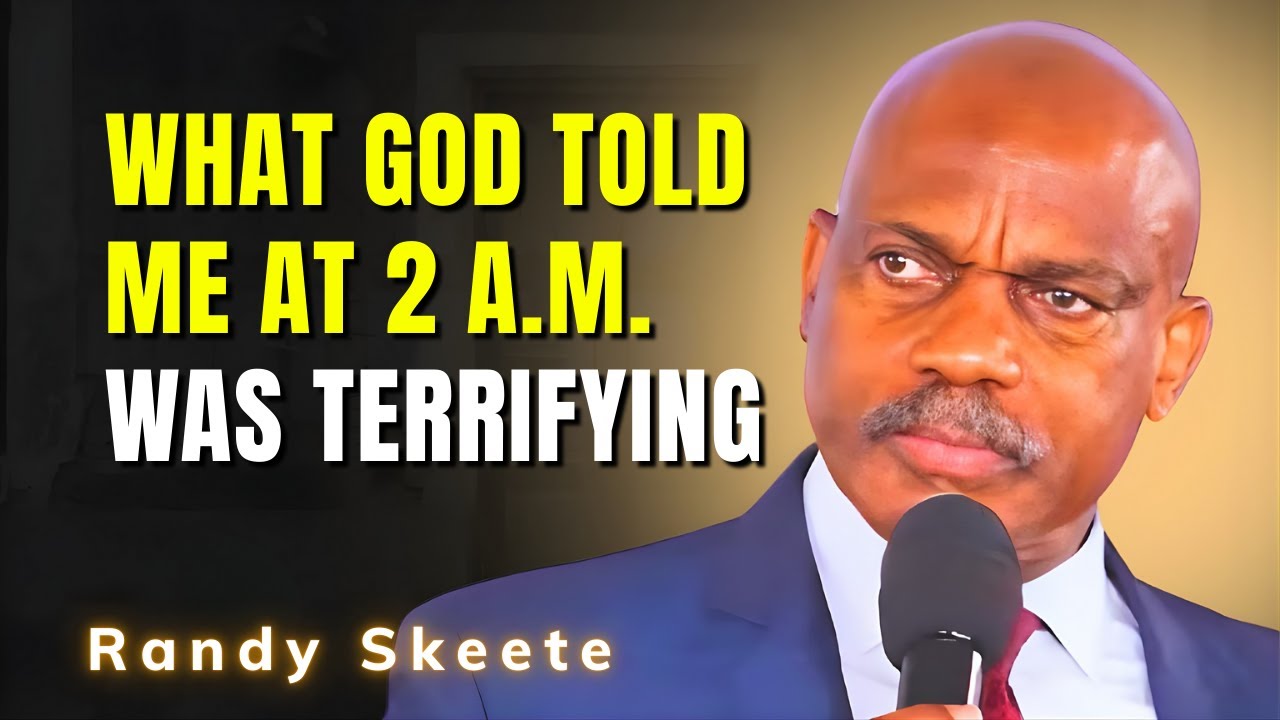 Randy Skeete SERMONS - What God Told Me at 2 A.M. Was Terrifying