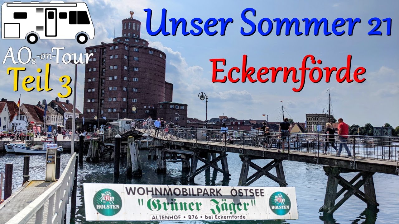 Wohnmobil-Sommerurlaub - Städte statt Strand, Teil 3 Eckernförde & Wohnmobilpark Ostsee (Stellplatz)