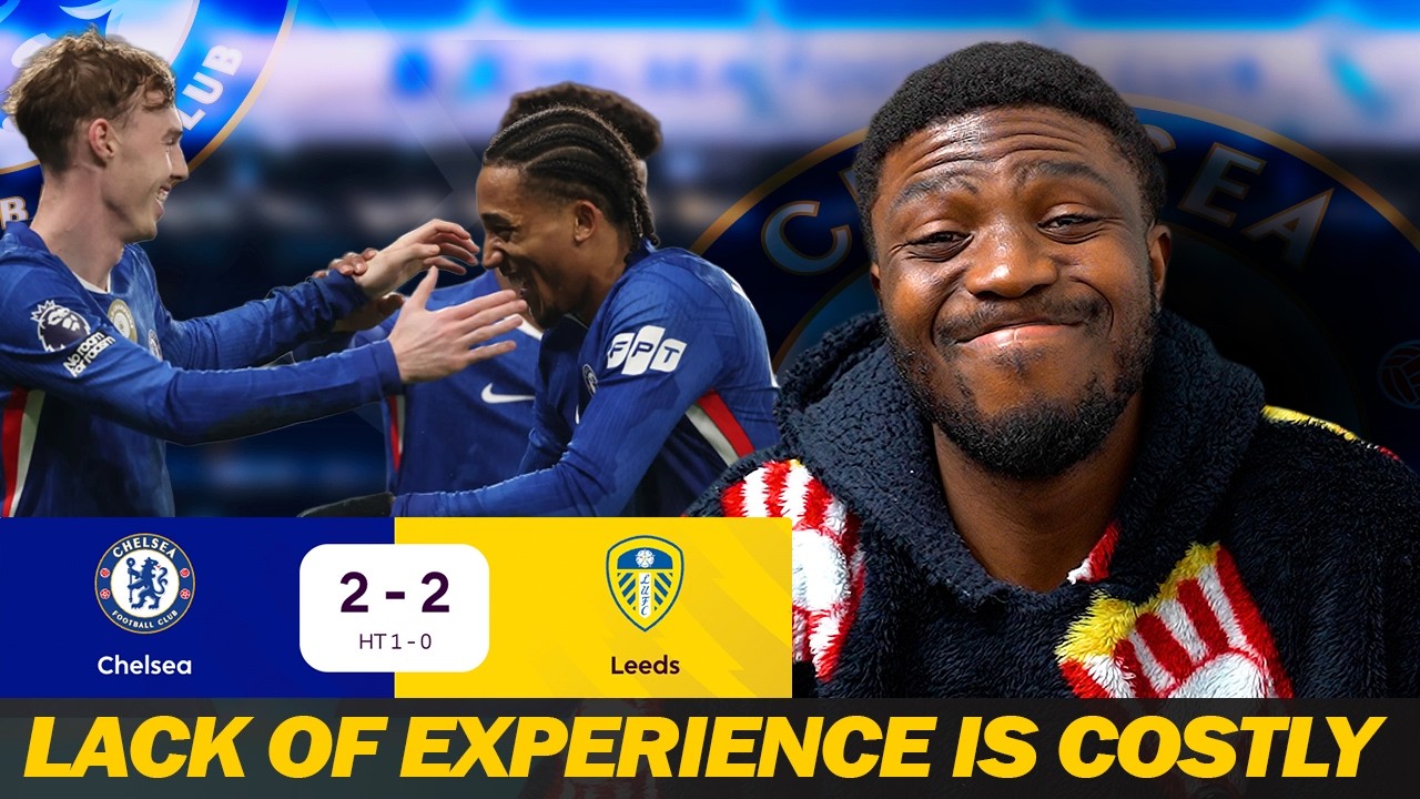 ANOTHER FREE POINT GIFT | SHOCKING | CHELSEA 2-2 LEEDS UNITED | MATCH REACTIONS