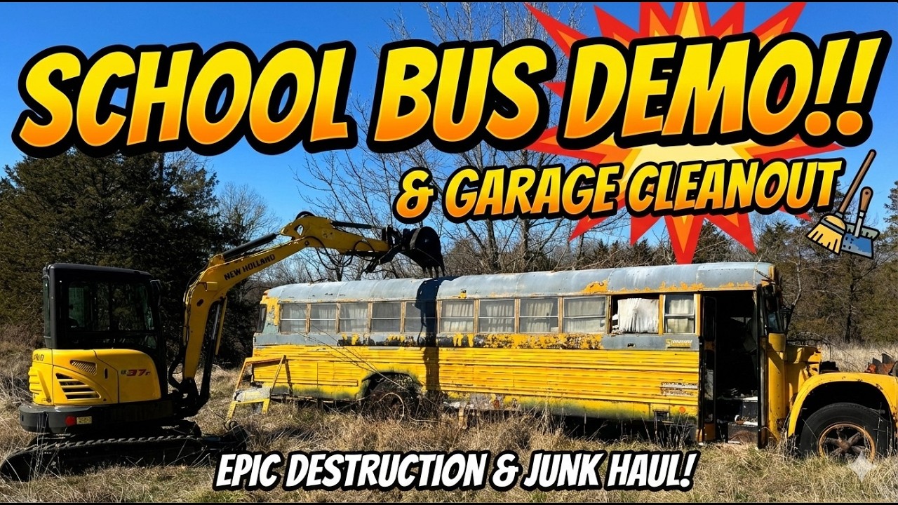 SCHOOL BUS vs. EXCAVATOR: The Ultimate Demo + Garage Cleanout