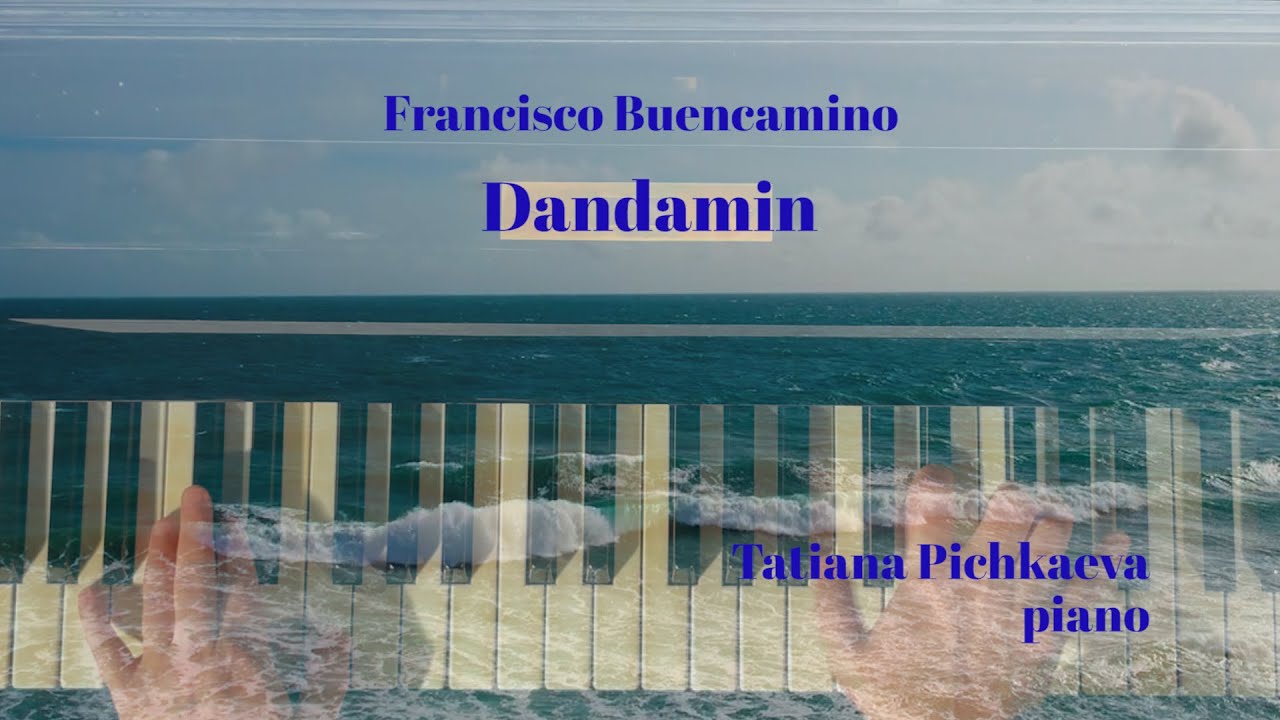 Francisco Buencamino - Damdamin (Romance), Tatiana Pichkaeva, piano