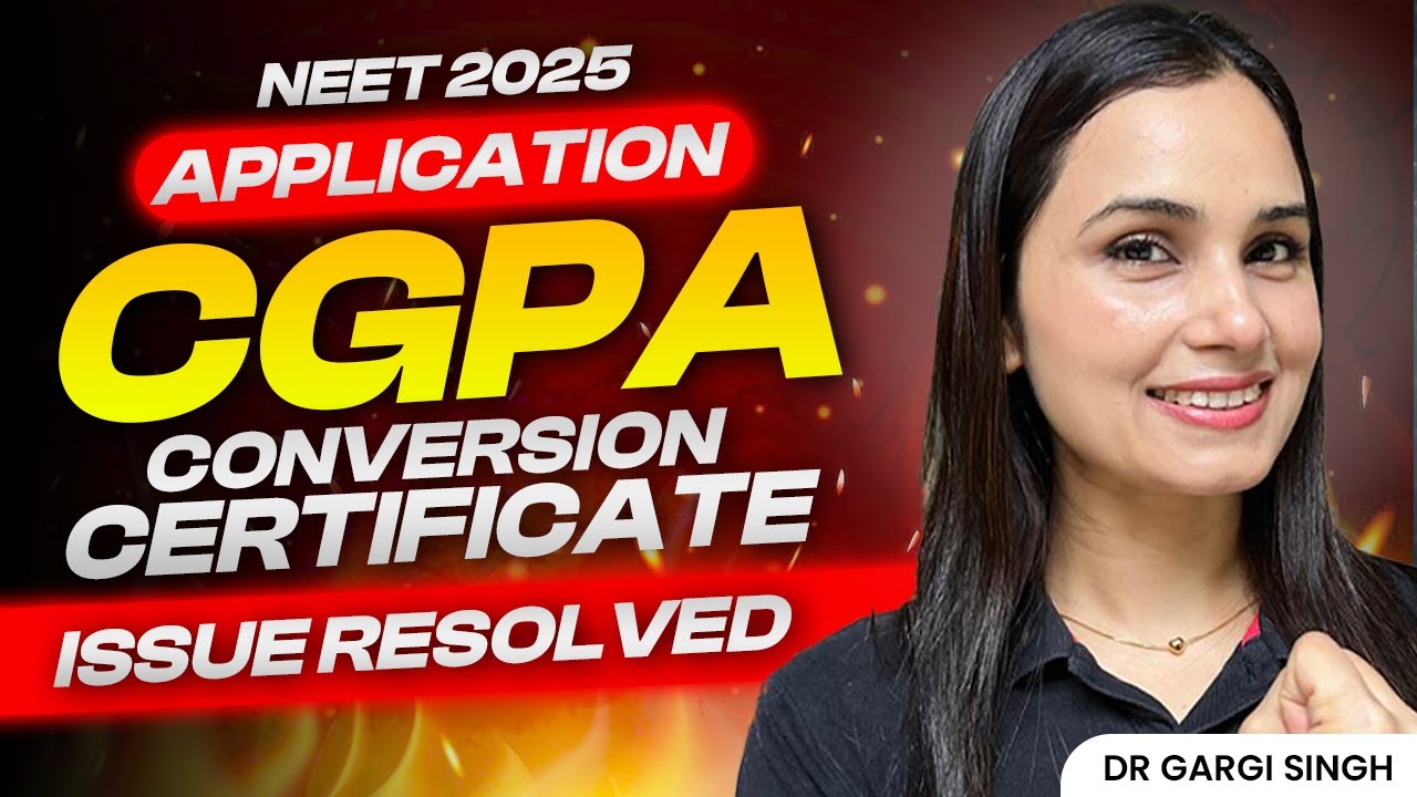 🔴 CGPA Conversion Certificate Issue Resolved | NTA Latest Update | NEET 2025