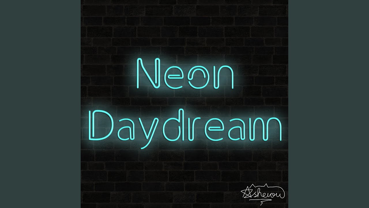 Neon Daydream