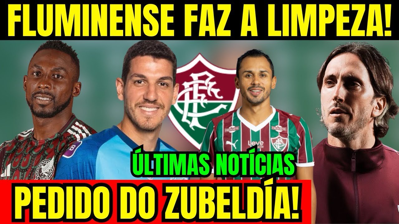 MAIS UMA BAIXA! FLUMINENSE FAZ LIMPA NO ELENCO! ZUBELDÍA FAZ PEDIDO! CLÁSSICO À VISTA! FORÇA MÁXIMA!