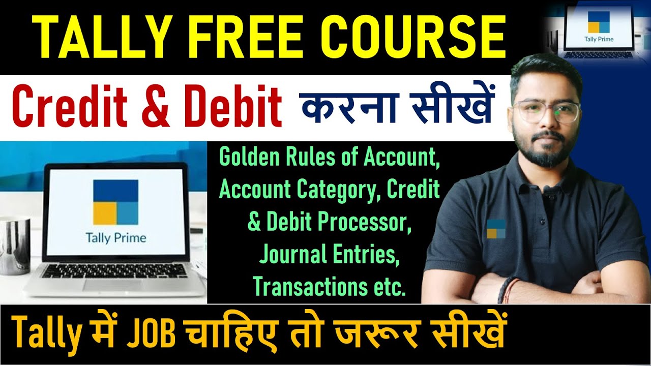 Tally Prime Course | Credit & Debit | Financial Accounting | Part-2 | Tally Course