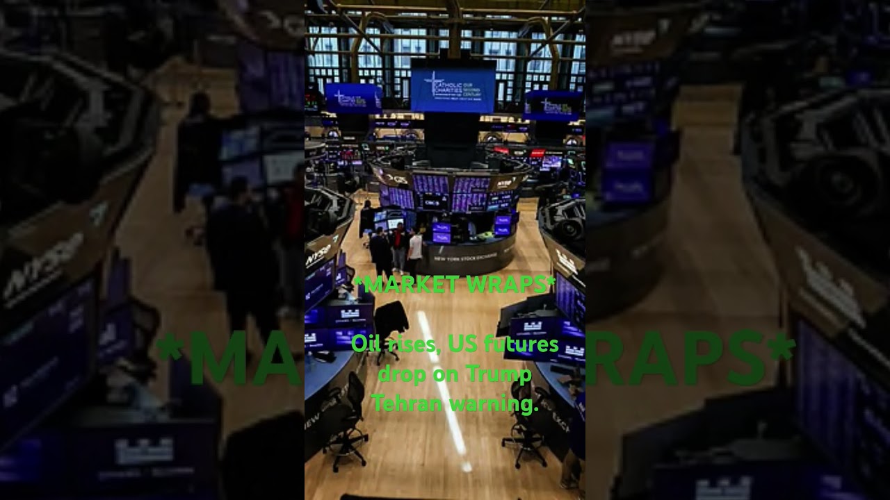 *MARKET WRAPS*Oil rises, US futures drop on Trump Tehran warning