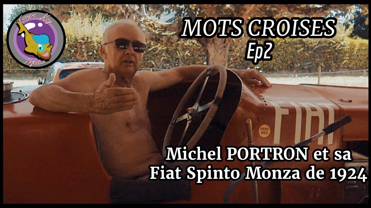 🏎️ Michel Portron et sa FIAT Spinto Monza de 1924