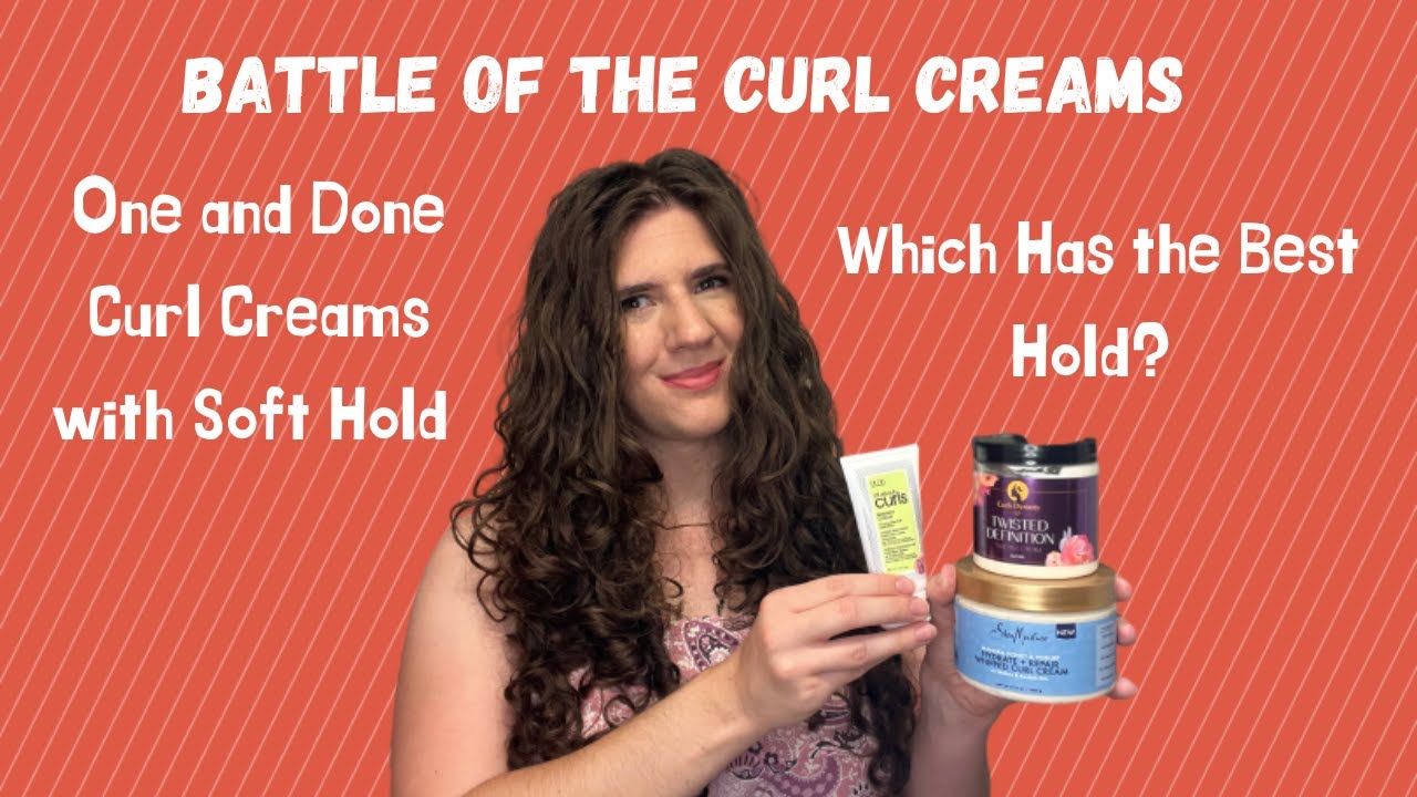 Battle of the Curl Creams Part 3: One and Done Curl Creams with Soft Hold (How Long Do They Last?)