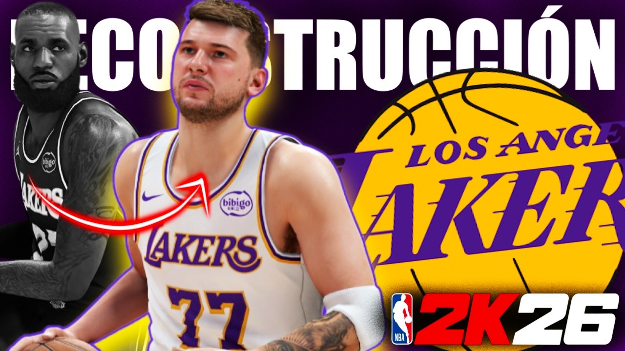 SIN LEBRON❌ TODO POR LUKA ✅ RECONSTRUYENDO (realista) a Los Angeles Lakers NBA 2k26 @maxiytbasket