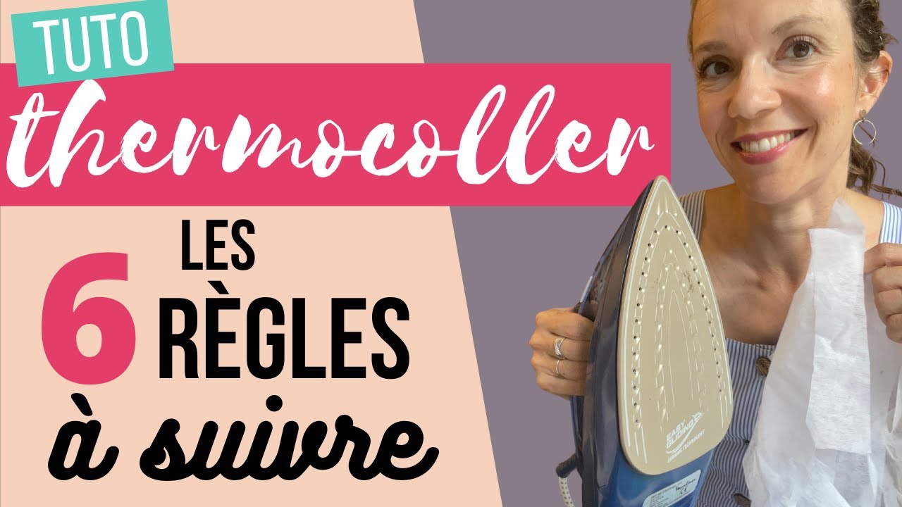 TUTO comment thermocoller ? Qu'est ce que l'entoilage ? En 6 règles.
