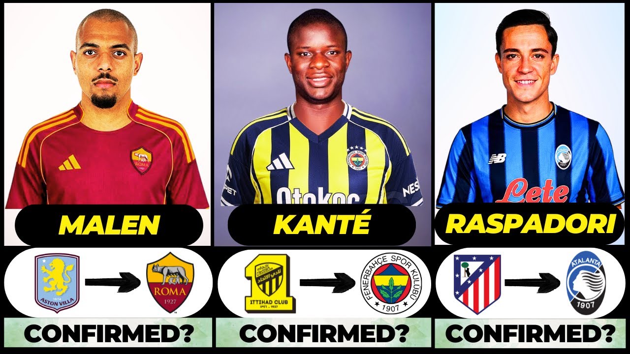 🚨 ALL LATEST CONFIRMED TRANSFER AND RUMOURS WINTER 2026, 🔥 Kante, Malen, Raspadori✅️