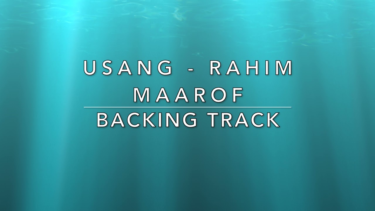 Usang (Rahim Maarof) - Backing Track