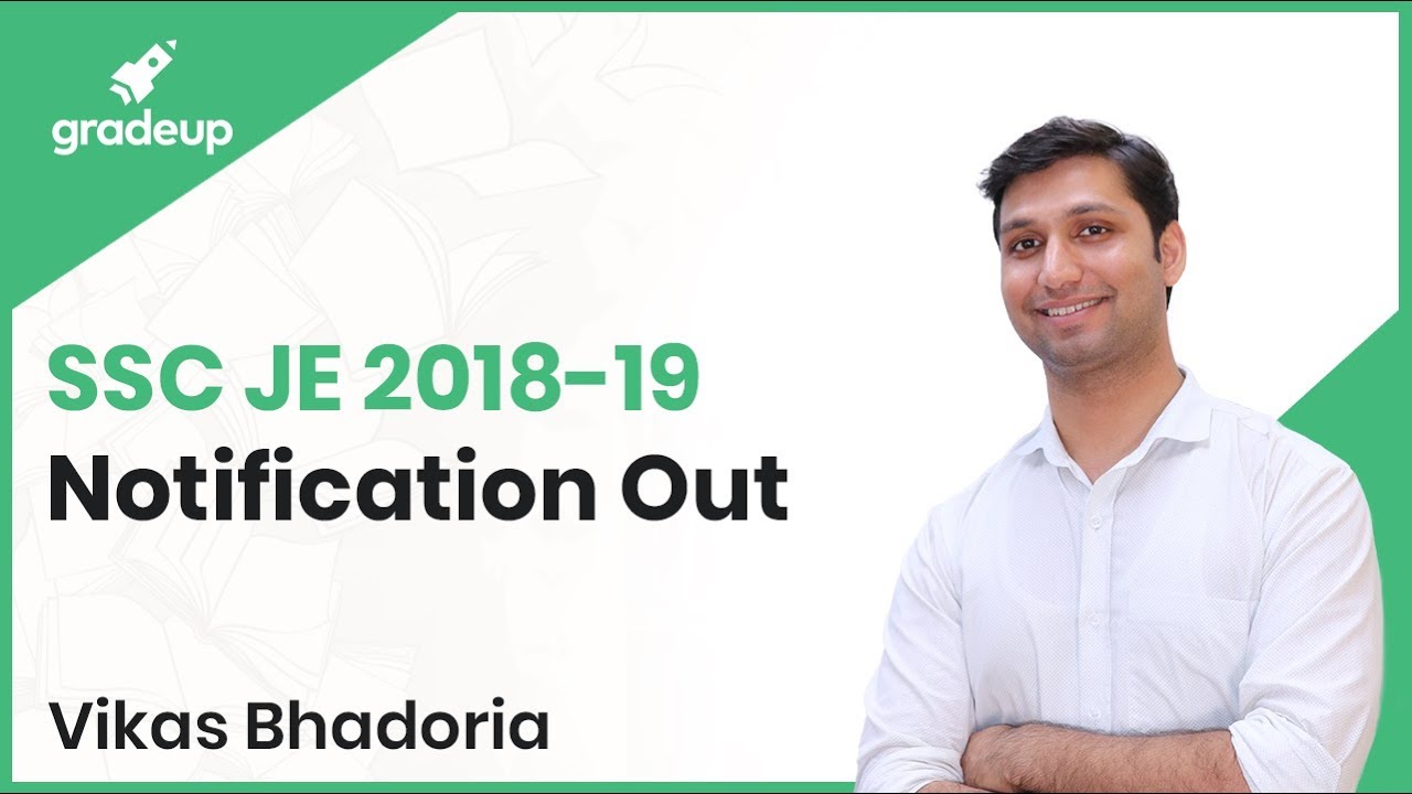 SSC JE 2018-19 Notification Out, Application Starts from 28th Jan 2019!