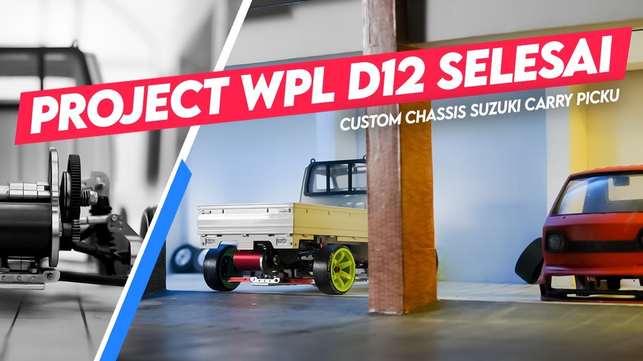 AKHIRNYAAA Project Custom Chassis WPL D12 Telah Selesai