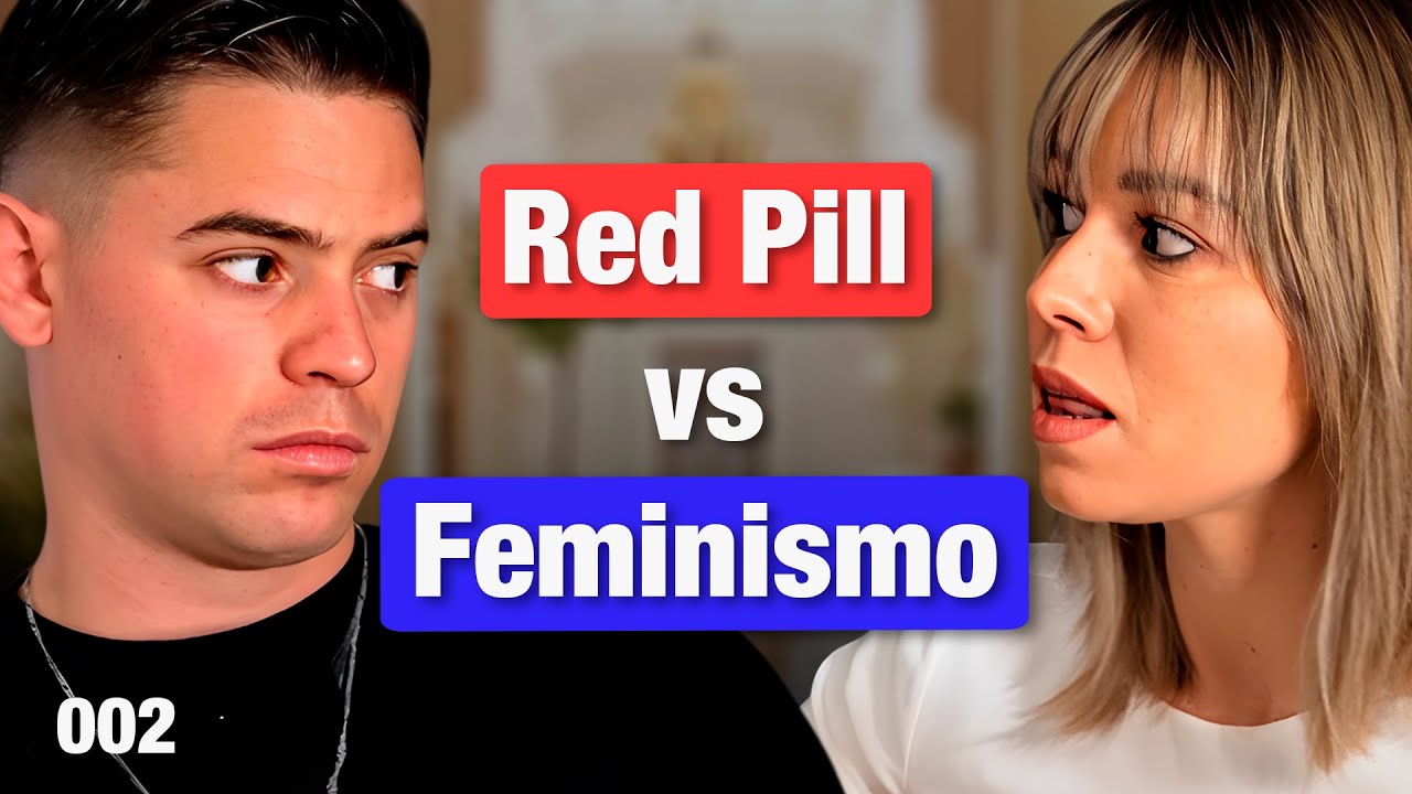 Debate: Red Pill vs Feminismo