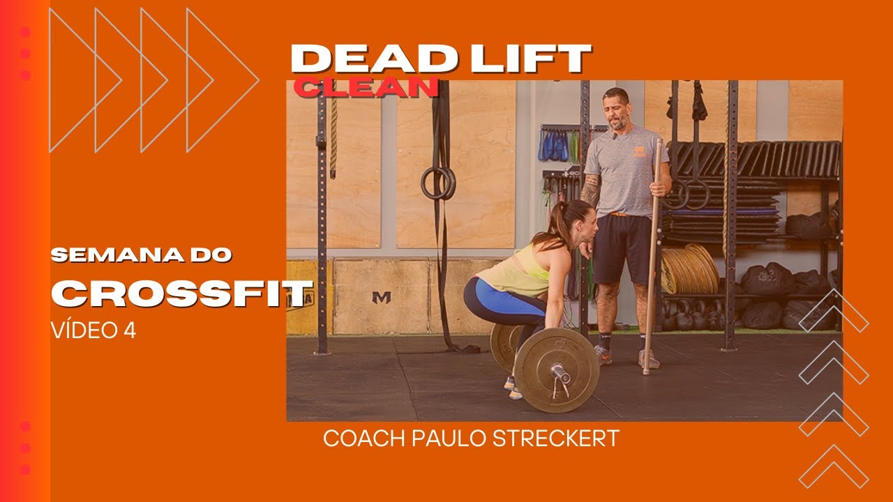 Desvendando o Clean Deadlift no CrossFit com o Coach Paulo Streckert - Aprenda a Execução Perfeita!