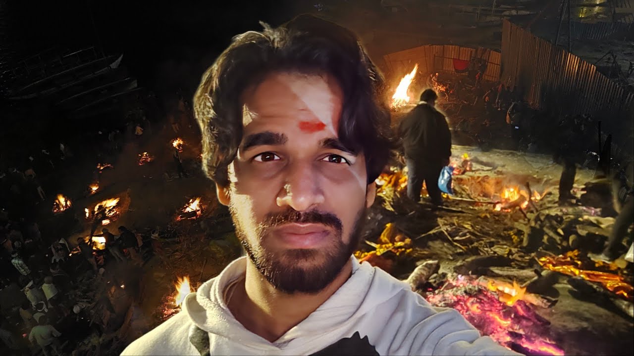 First Day in Varanasi were Mahashmashana Fire Never Stops Buring