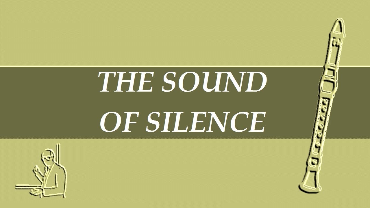 Recorder Notes Tutorial - The Sound of Silence - Paul Simon & Garfunkel (Sheet Music)