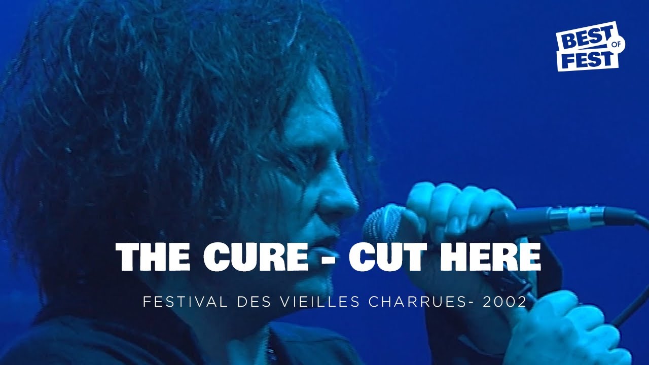 The Cure - Cut Here - Live (Festival des Vieilles Charrues 2002)