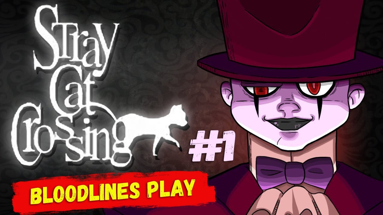 Stray Cat Crossing | ДОМ ФРИКОВ # 1