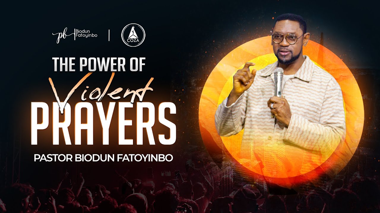 The Power of Violent Prayers | Pastor Biodun Fatoyinbo | Daily Prophetic Encounter | 11-04-2022