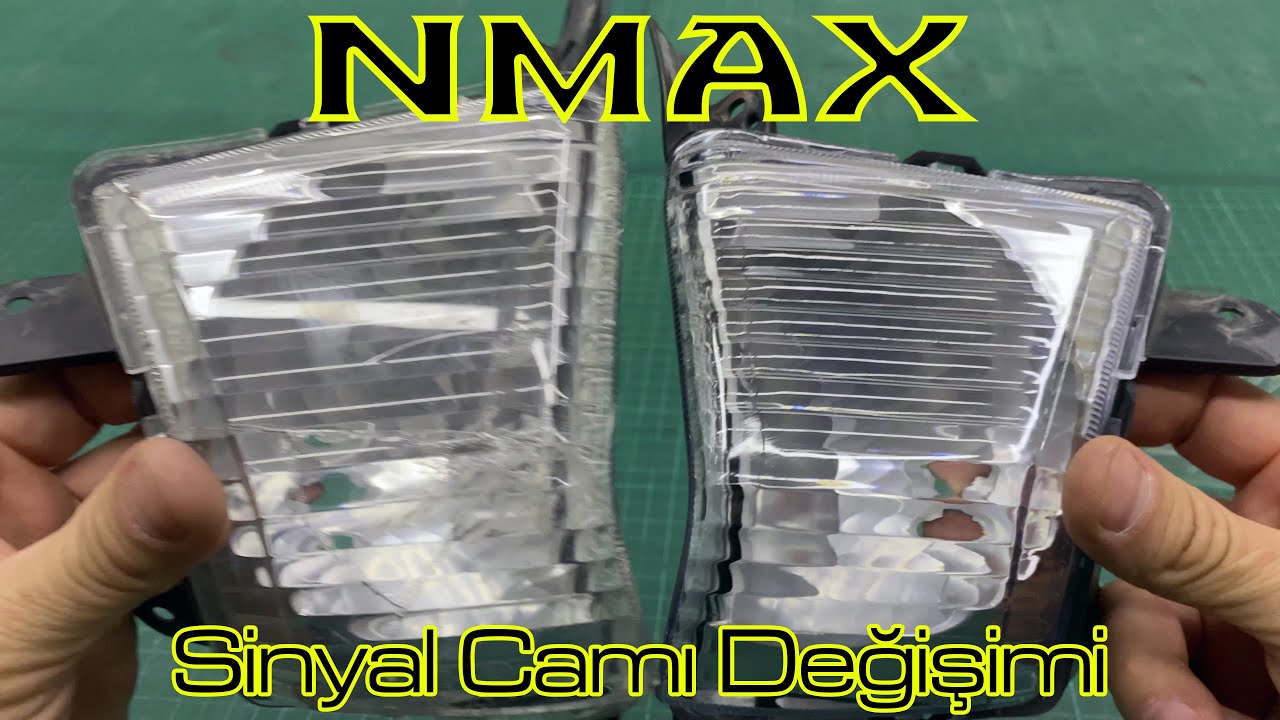 Nmax Sinyal Camı Değişimi - UCUZ TAMİRAT Kendin Yap