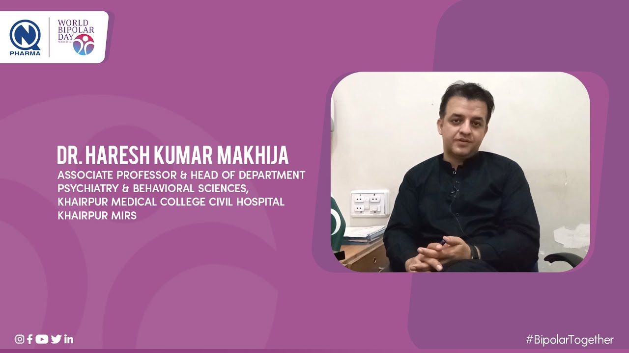World Bipolar Day | Dr. Haresh Kumar Makhija | Nabiqasim Industries
