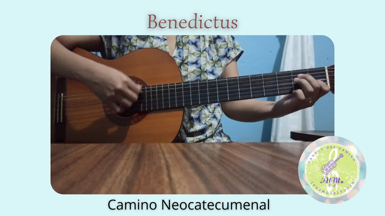 Benedictus Camino Neocatecumenal